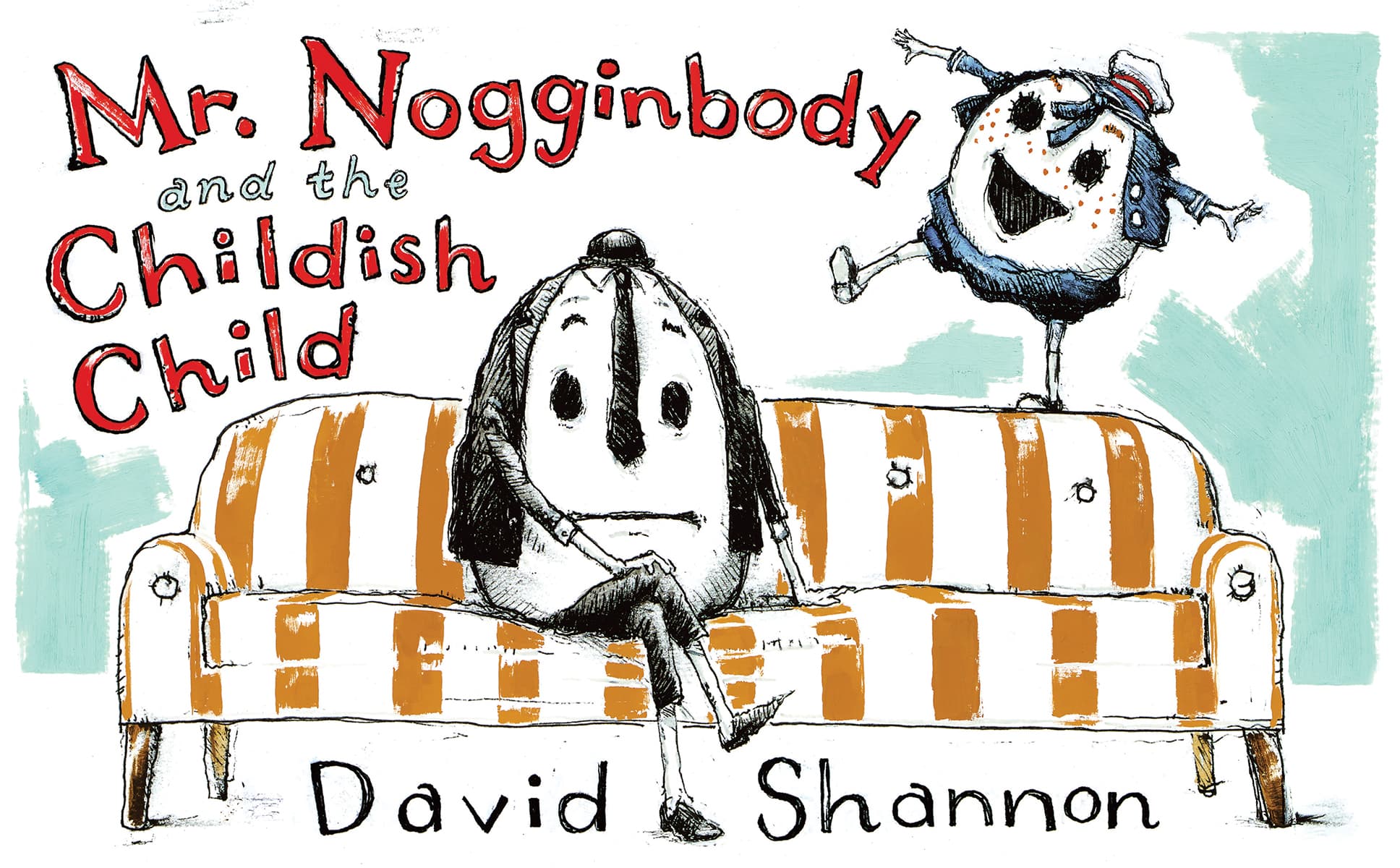 Mr. Nogginbody and the Childish Child book cover