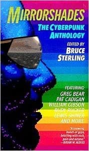 Mirrorshades: The Cyberpunk Anthology book cover