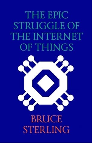 The Epic Struggle of the Internet of Things book cover
