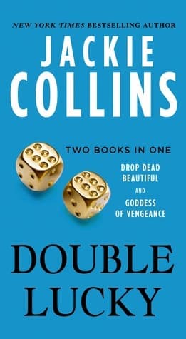 Double Lucky: Goddess of Vengeance and Drop Dead Beautiful book cover