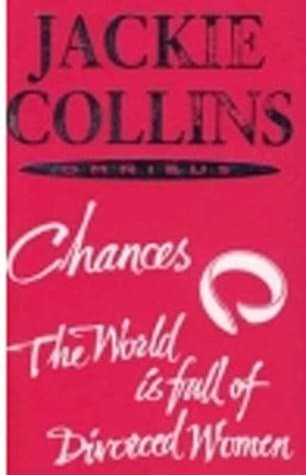Chances / The World Is Full of Divorced Women book cover