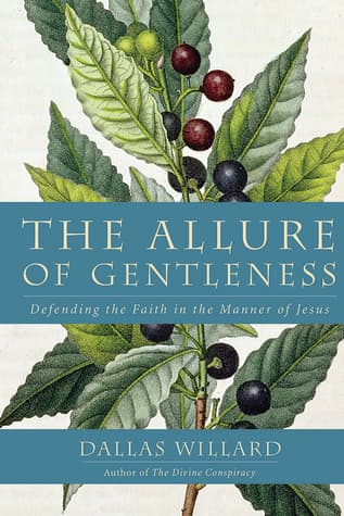 The Allure of Gentleness: Defending the Faith in the Manner of Jesus book cover