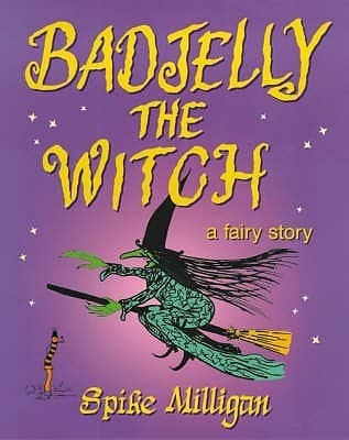 Badjelly the Witch: A Fairy Story book cover