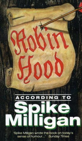 Robin Hood: According to Spike Milligan book cover