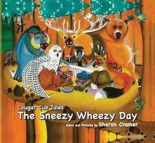 Cougar Cub Tales: The Sneezy Wheezy Day book cover