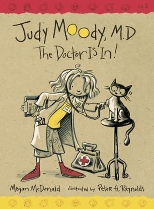 Judy Moody, M.D.: The Doctor is In! book cover