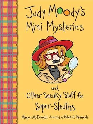 Judy Moody's Mini-Mysteries and Other Sneaky Stuff for Super-Sleuths book cover