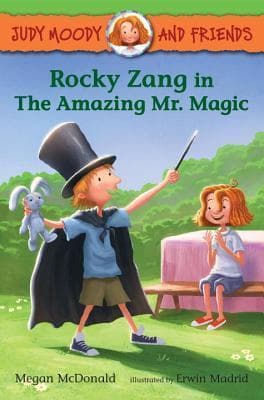Judy Moody and Friends: Rocky Zang in The Amazing Mr. Magic book cover