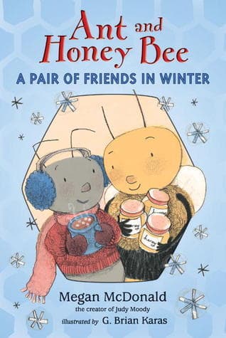 Ant and Honey Bee: A Pair of Friends in Winter (Candlewick Readers book cover