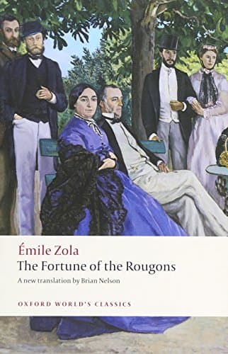 The Fortune of the Rougons (Oxford World's Classics) book cover