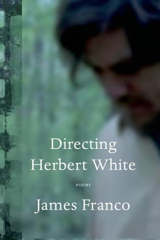 Directing Herbert White: Poems book cover