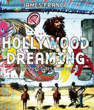 Hollywood Dreaming: Stories, Pictures, and Poems book cover