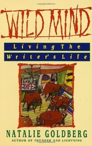 Wild Mind: Living the Writer's Life book cover