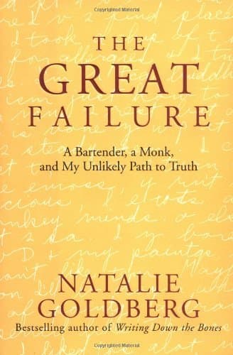 The Great Failure: A Bartender, A Monk, and My Unlikely Path to Truth book cover