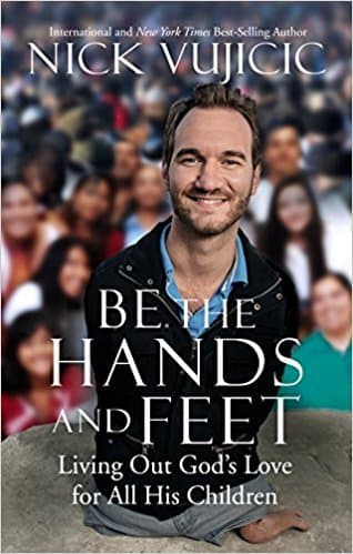 Be the Hands and Feet: Living Out God's Love for All His Children book cover
