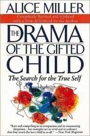 The Drama of the Gifted Child: The Search for the True Self book cover