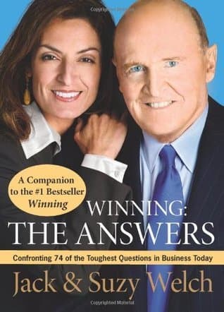 Winning: The Answers: Confronting 74 of the Toughest Questions in Business Today book cover