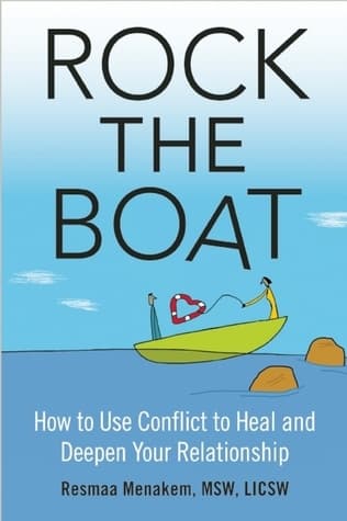 Rock the Boat: How to Use Conflict to Heal and Deepen Your Relationship book cover
