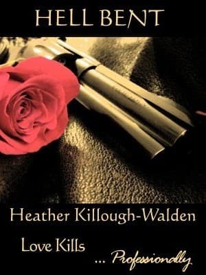 Hell Bent: Love Kills... Professionally book cover