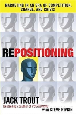 Repositioning: Marketing in an Era of Competition, Change and Crisis book cover
