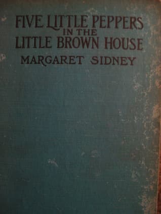 Five Little Peppers in the Little Brown House book cover