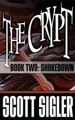 THE CRYPT: Shakedown: Book Two book cover