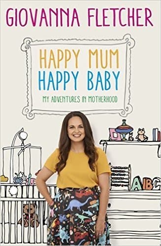 Happy Mum, Happy Baby: My Adventures in Motherhood book cover