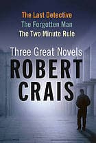 The Last Detective / The Forgotten Man / The Two Minute Rule book cover