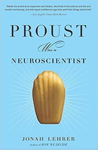 Proust Was a Neuroscientist book cover