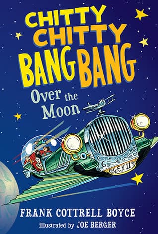 Chitty Chitty Bang Bang Over the Moon book cover