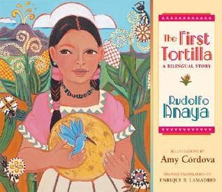 The First Tortilla: A Bilingual Story book cover