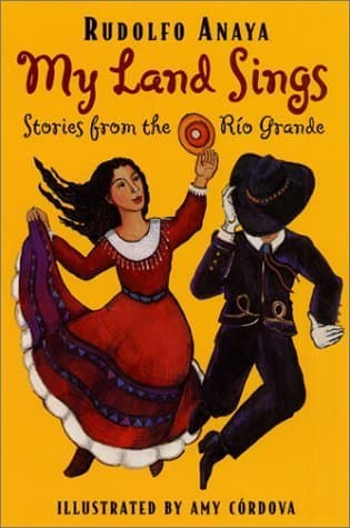 My Land Sings: Stories from the Rio Grande book cover