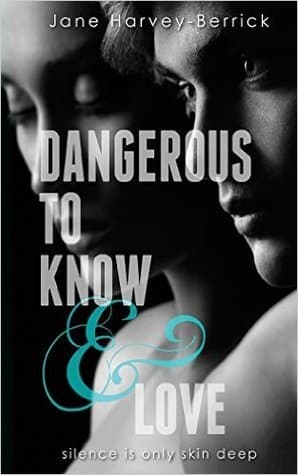 Dangerous to Know & Love book cover