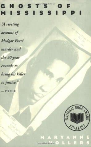 Ghosts of Mississippi: The Murder of Medgar Evers, the Trials of Byron De LA Beckwith, and the Haunting of the New South book cover