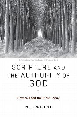 Scripture and the Authority of God: How to Read the Bible Today book cover