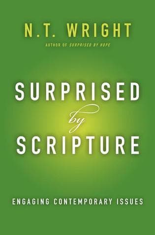 Surprised by Scripture: Engaging Contemporary Issues book cover