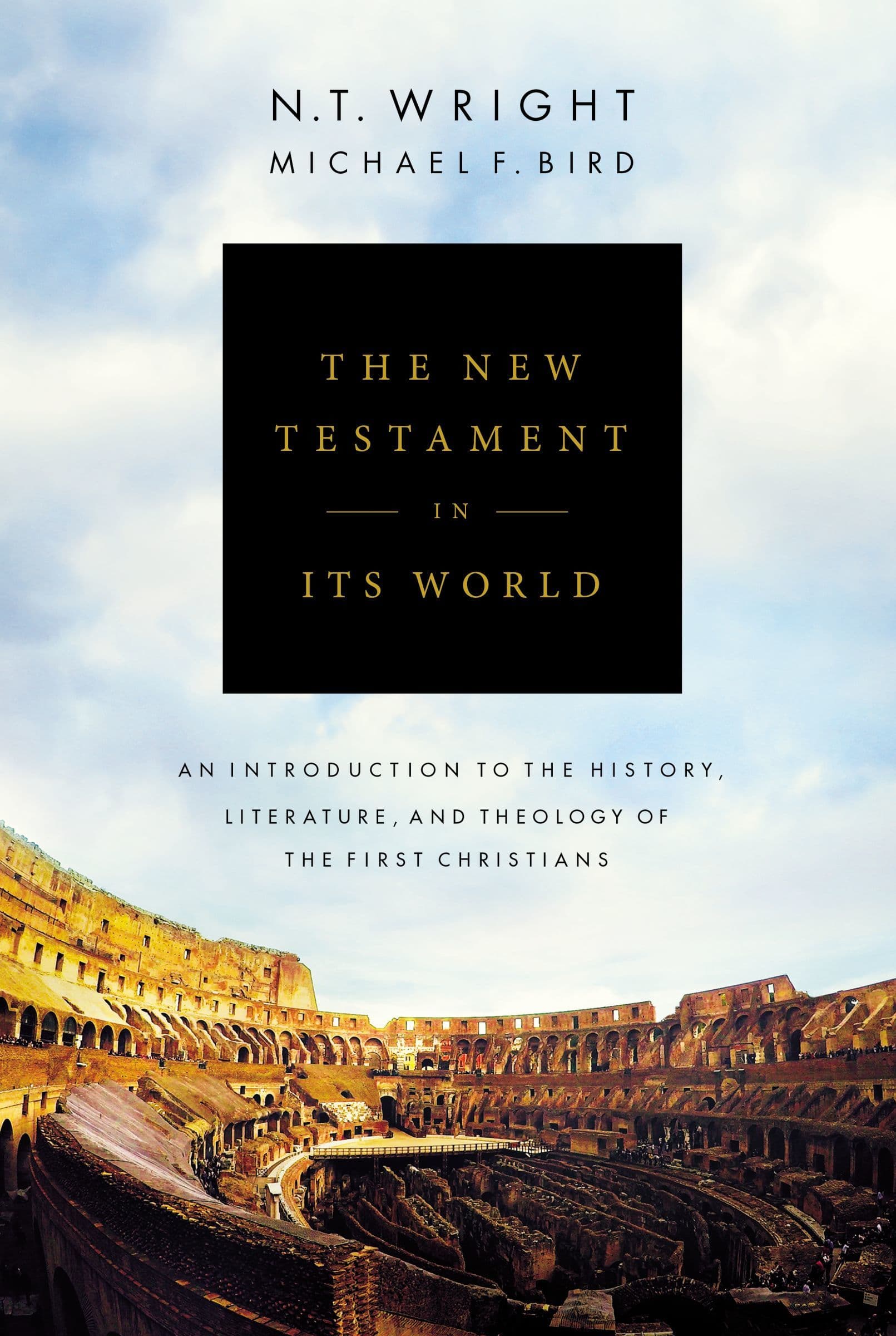 The New Testament in Its World: An Introduction to the History, Literature, and Theology of the First Christians book cover