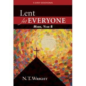 Lent for Everyone Mark Year B: A Daily Devotional book cover