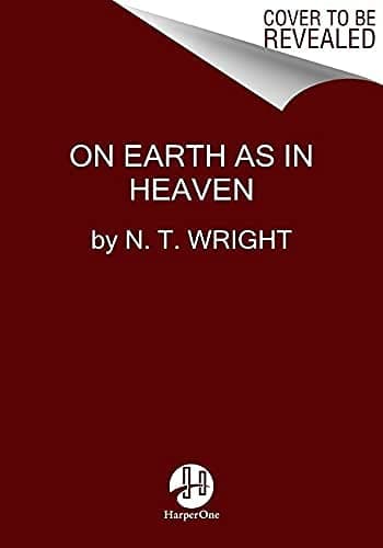 On Earth as in Heaven: Daily Wisdom for Twenty-First Century Christians book cover