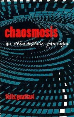 Chaosmosis: An Ethicoaesthetic Paradigm book cover