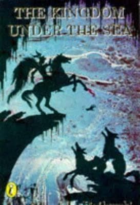 The Kingdom Under the Sea and Other Stories book cover