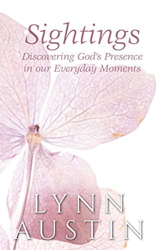 Sightings: Discovering God's Presence in our Everyday Moments book cover