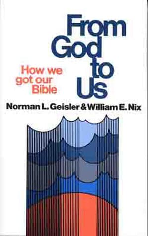From God To Us: How We Got Our Bible book cover