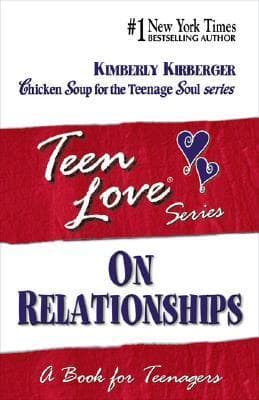 Teen Love, On Relationships: A Book For Teenagers book cover