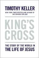 King's Cross: The Story of the World in the Life of Jesus book cover