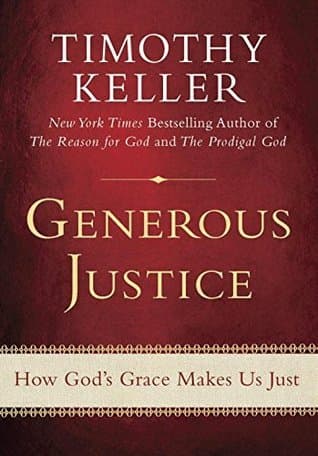 Generous Justice: How God's Grace Makes Us Just book cover
