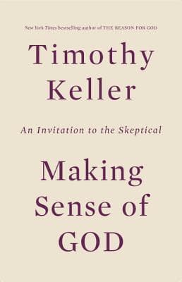 Making Sense of God: An Invitation to the Skeptical book cover