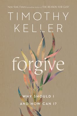 Forgive: Why Should I and How Can I? book cover