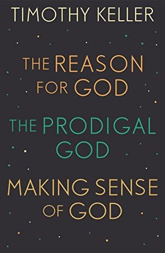 Timothy Keller: The Reason for God, Making Sense of God and The Prodigal God book cover