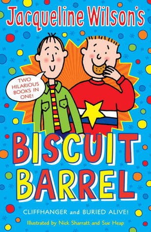 Jacqueline Wilson's Biscuit Barrel: Cliffhanger & Buried Alive! book cover